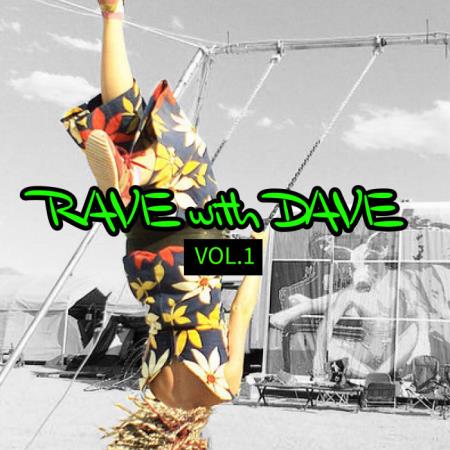 RAVE With DAVE, Vol. 1 (2021)