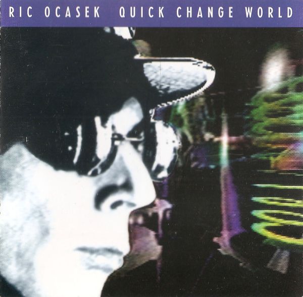 Ric Ocasek - Quick Change World (1993) (LOSSLESS)