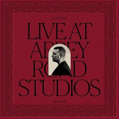 Sam Smith   Love Goes: Live at Abbey Road Studios (2021)