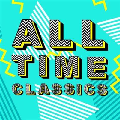 Various Artists   All Time Classics (2021)