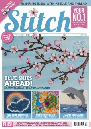 Stitch Magazine   Issue 130, April/May 2021