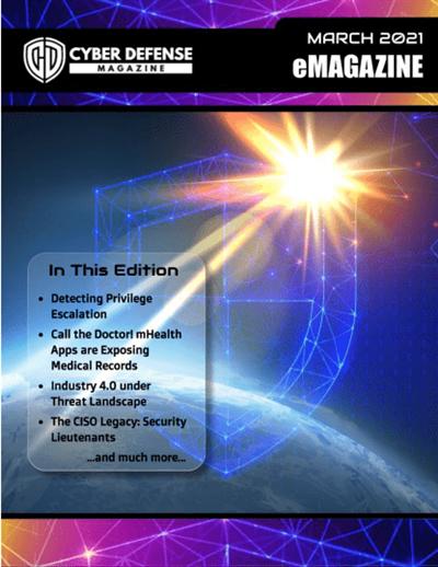 Cyber Defense Magazine   March 2021