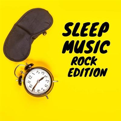 VA   Sleep Music Rock Edition (2021)