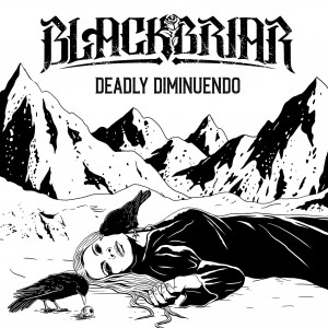 Blackbriar - Deadly Diminuendo [Single] (2021)