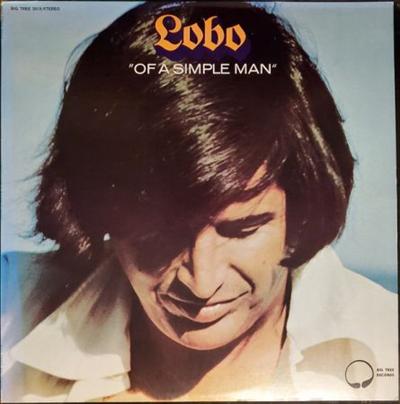 Lobo - Of A Simple Man (1972)