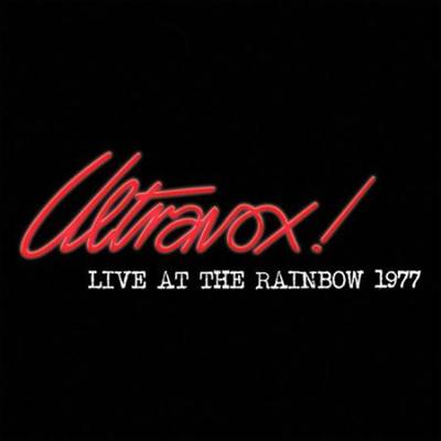 Ultravox!   Live At The Rainbow   February 1977 (Live At The Rainbow, London, UK 1977) (2021)