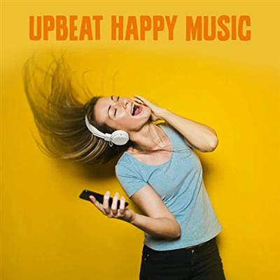 VA   Upbeat Happy Music (2021)