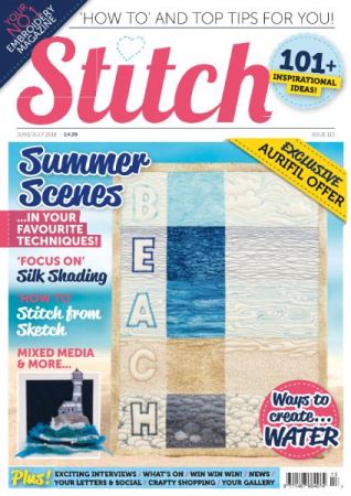 Stitch Magazine   Issue 113, June/July 2018