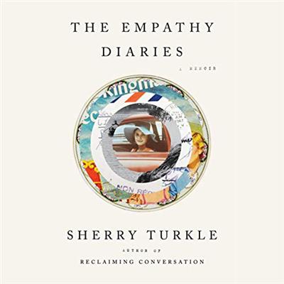 The Empathy Diaries: A Memoir [Audiobook]