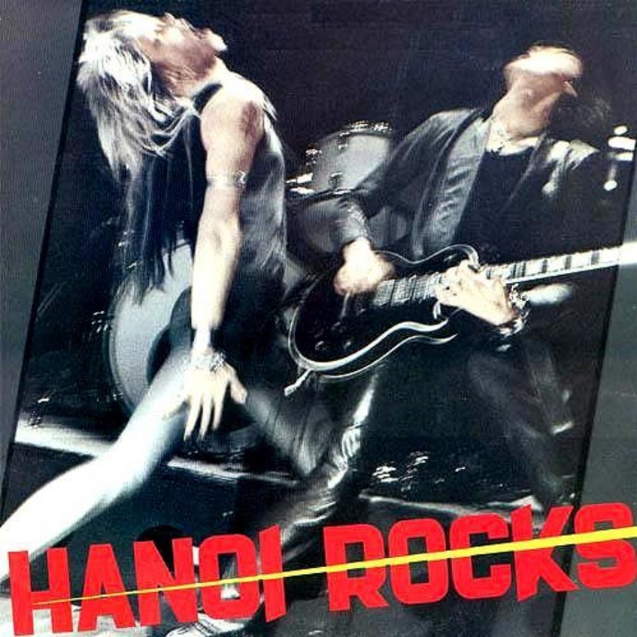Hanoi Rocks - Bangkok Shocks, Saigon Shakes, Hanoi Rocks 1981