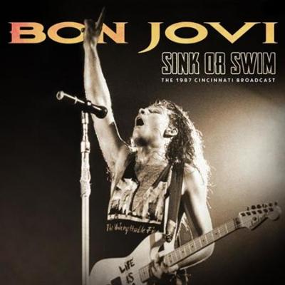 Bon Jovi   Sink or Swim (Live 1987) (2021)