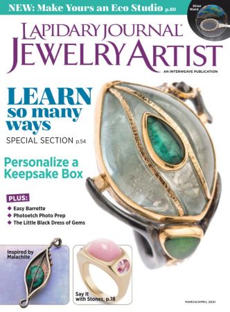 Lapidary Journal Jewelry Artist   March/April 2021