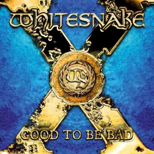 Whitesnake - Good To Be Bad (Warner Music Japan) 2008