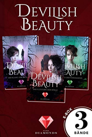 Cover: Justine Pust - Devilish Beauty 2  Der Klang der Dt  Dämonischer Fantasy-Liebesroman in drei Bänden