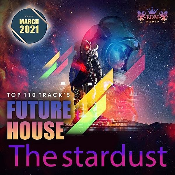 The Stardust - Future House Party (2021) Mp3