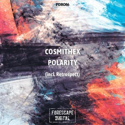 Cosmithex - Polarity (2021) FLAC
