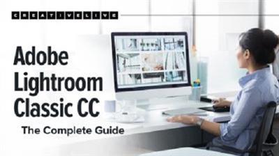 Adobe Lightroom Classic CC The Complete Guide