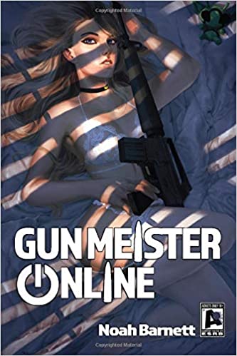 Noah Barnett - Gun Meister Online Adult and Uncensored (Unabridged)