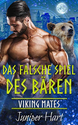 Cover: Juniper Hart - Das falsche Spiel des Bären (Viking Mates 3)