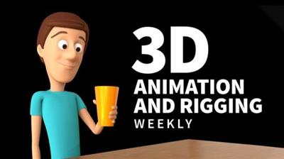 3D Animation and Rigging Weekly (Updated 02.2021)