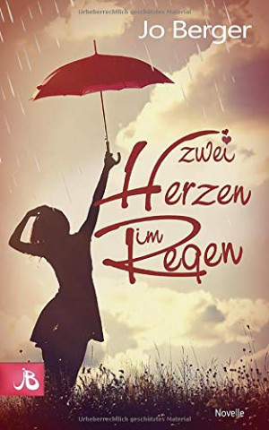 Cover: Jo Berger - Zwei Herzen im Regen