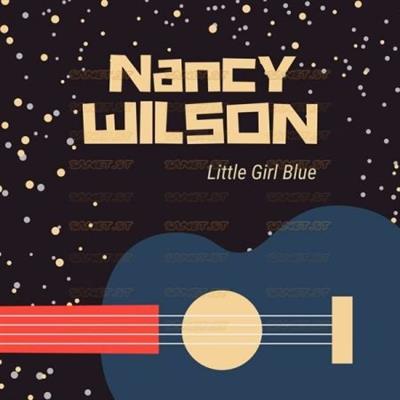 Nancy Wilson   Little Girl Blue (2021)