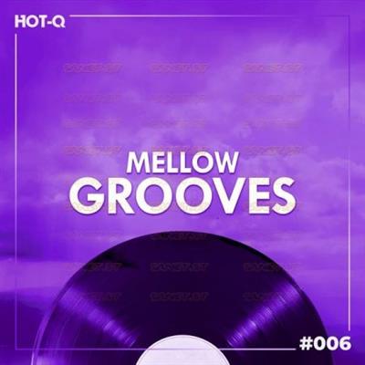 Various Artists   Mellow Grooves 006 (2021)