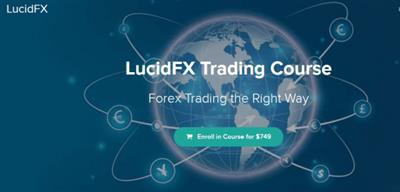 LucidFX Trading Course - Forex Trading the Right Way