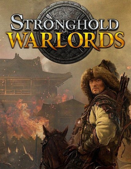 Stronghold: Warlords (2021/RUS/ENG/MULTi15/RePack) PC