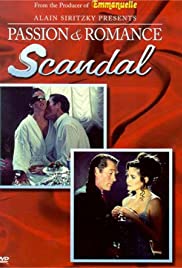 Passion and Romance: Scandal / Страсть и романтика: Скандал (Jill Heyworth, Click Productions, Image Entertainment) [1997 г., Erotic, Feature, VOD]