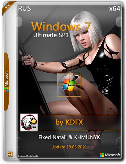 Windows 7 Ultimate SP1 x64 KDFX Fixed by Natali & KHMILNYK (RUS/2021)