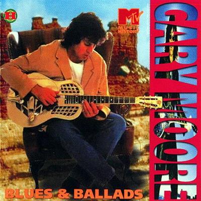 Gary Moore   Blues & Ballads [2CDs] (2001) FLAC