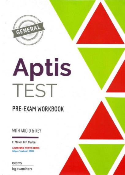 Aptis - General Test: Pre-Exam Workbook