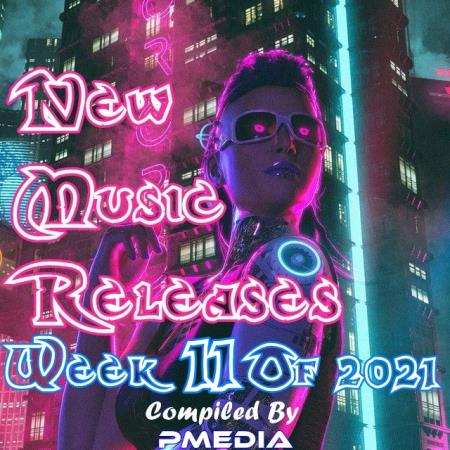 New Music Releases Week 11 (2021)