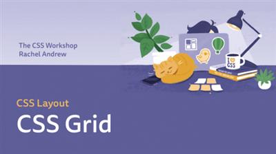The CSS Workshop - CSS Layout CSS Grid