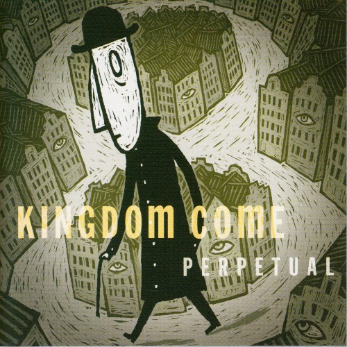 Kingdom Come - Perpetual 2004 (Lossless+Mp3)