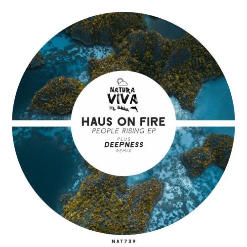 Haus On Fire - People Rising (2021)