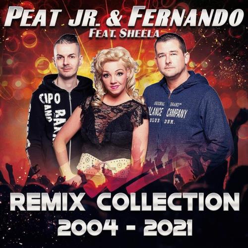 Peat Jr. & Fernando feat Sheela - Remix Collection 2004-2021 (2021)