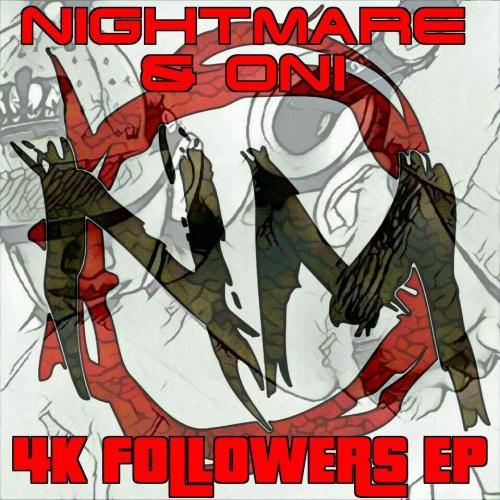 Nightmare, Oni - 4K Soundcloud EP