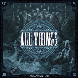 Antagonist A.D - All Things (EP) (2021)