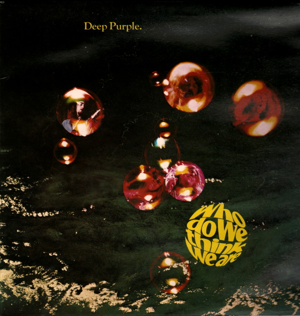Deep Purple - Who Do We Think We Are 1973 (Lossless+Mp3)