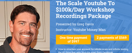 Greg Davis - The Scale Youtube To $100k/Day Workshop Recordings