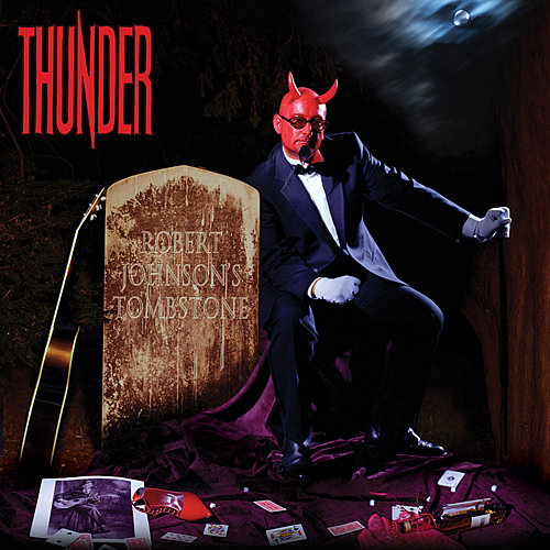 Thunder - Robert Johnson's Tombstone 2006