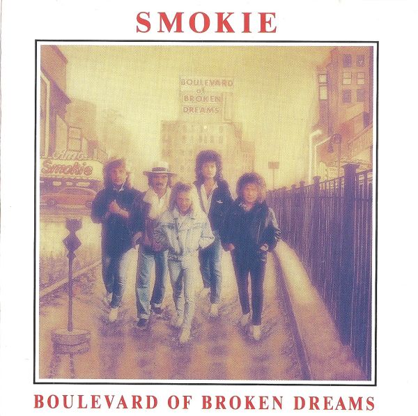 Smokie - Boulevard of Broken Dreams (1989) (LOSSLESS)