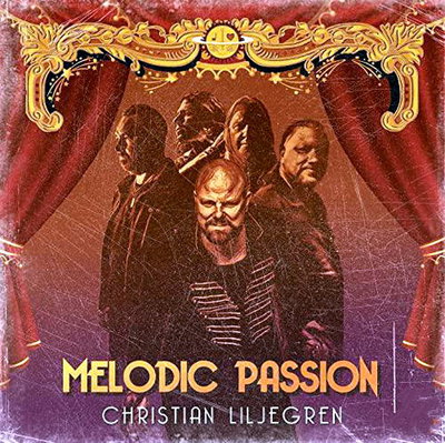 Christian Liljegren - Melodic Passion (2021)