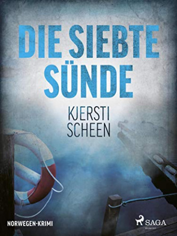 Cover: Kjersti Scheen - Die siebte Sünde - Norwegen-Krimi