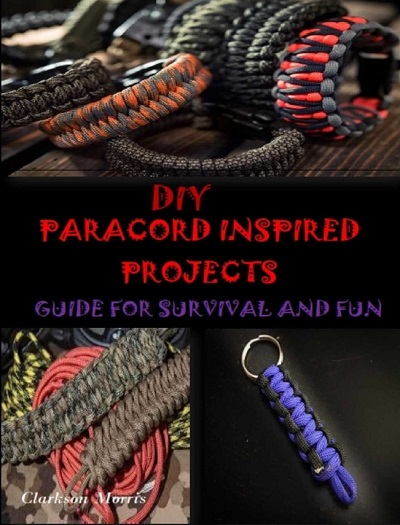 DIY Paracord Inspired Projects: Guide for Survival and Fun