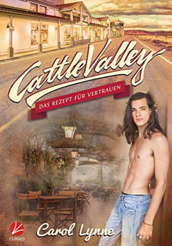 Cover: Lynne, Carol - Cattle Valley  Das Rezept für Vertrauen