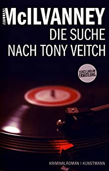 Cover: McIlvanney, William - Jack Laidlaw 02 - Die Suche nach Tony Veitch