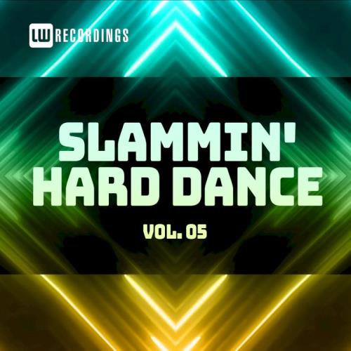 Slammin' Hard Dance Vol 05 (2021)